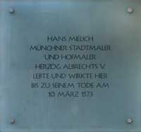 Bilder, Fotos von München Gedenktafel - Hans Mielich Gedenktafel - Hans Mielich - Gedenktafel - Hans Mielich (2010)