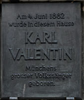 Bilder, Fotos von München Gedenktafel - Geburtshaus von Karl Valentin Gedenktafel - Geburtshaus von Karl Valentin - Gedenktafel - Geburtshaus von Karl Valentin (2011)