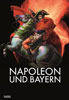 Napoleon und Bayern Hamm Margot, Brockhoff Evamaria, Bräu Volker, Buchhold Stefanie, Lerche Uta Haus der Bayerischen Geschichte (3806230587) Napoleon und Bayern Hamm Margot, Brockhoff Evamaria, Bräu Volker, Buchhold Stefanie, Lerche Uta Haus der Bayerischen Geschichte (3806230587)