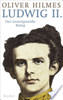 Ludwig II. Der unzeitgemäÃe König Hilmes Oliver Siedler Verlag (388680898X) Ludwig II. Der unzeitgemäÃe König Hilmes Oliver Siedler Verlag (388680898X)